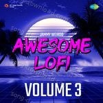 Awesome Lofi Volume 3 - Jagjit Singh Song Download